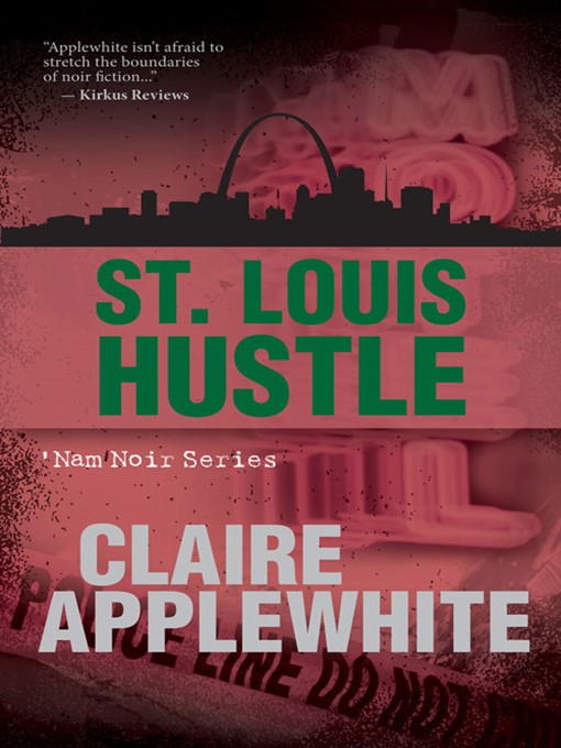 Title details for St. Louis Hustle by Claire Applewhite - Available